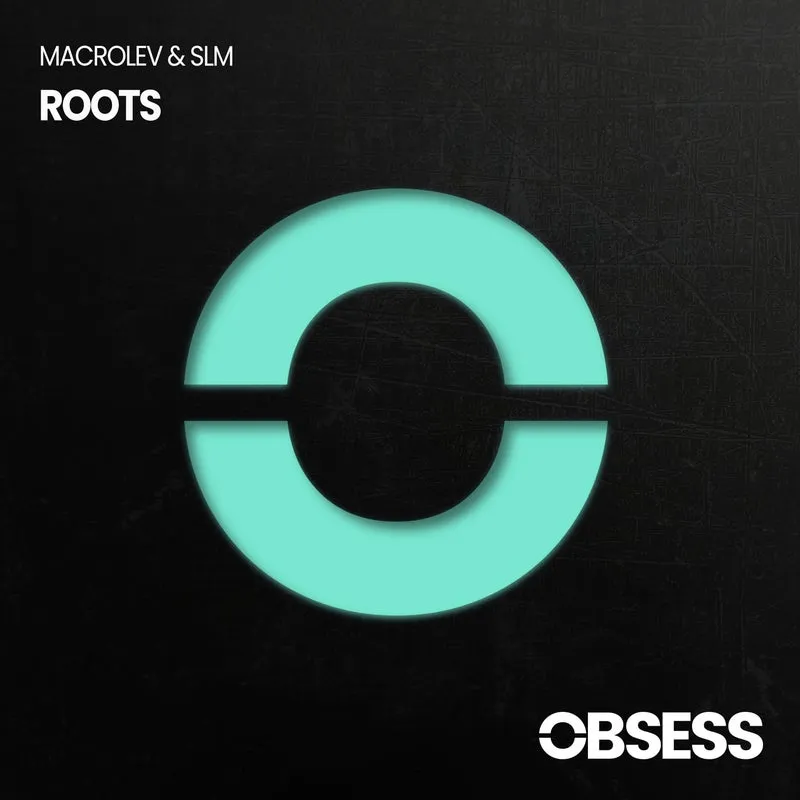 SLM, MACROLEV – Roots [Obsess Records]