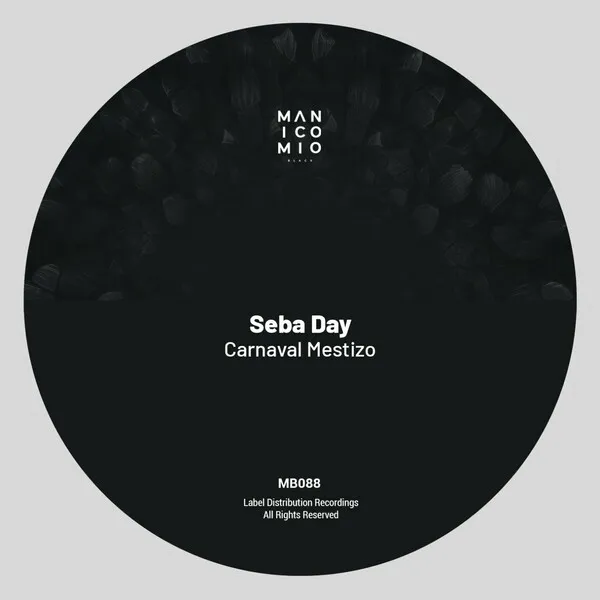Seba Day - Carnaval Mestizo [Manicomio Black]