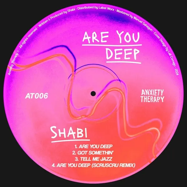 Shabi - Are You Deep [Anxiety Therapy]