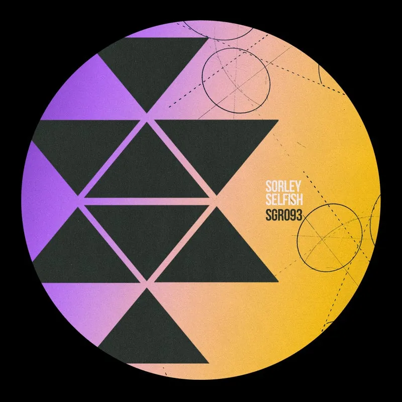 Sorley - Selfish [Solid Grooves Records]