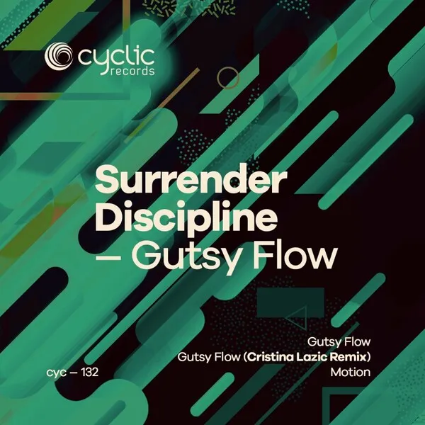 Surrender Discipline - Gutsy Flow [Cyclic Records]