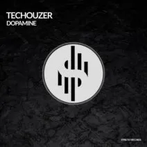 TecHouzer - Dopamine [Strictly Records]