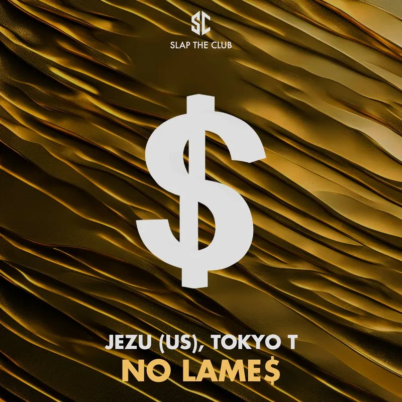 Tokyo T, Jezu (US) – No Lame$