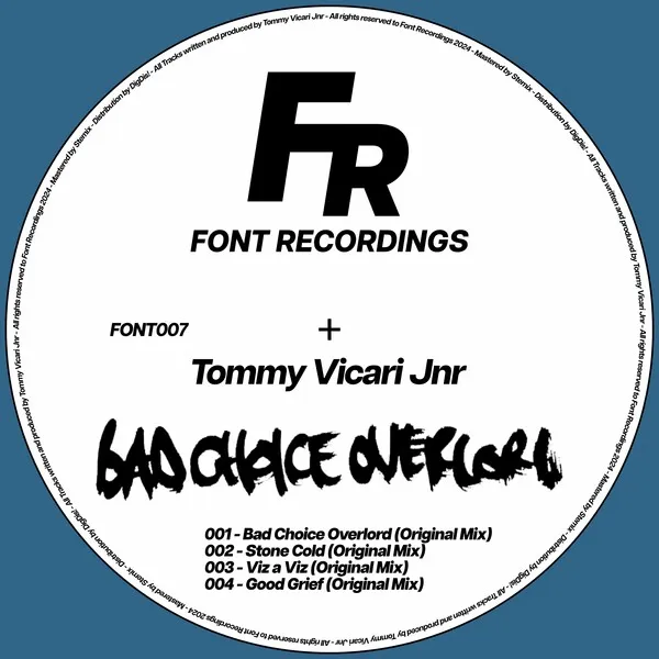 Tommy Vicari Jnr – Bad Choice Overlord