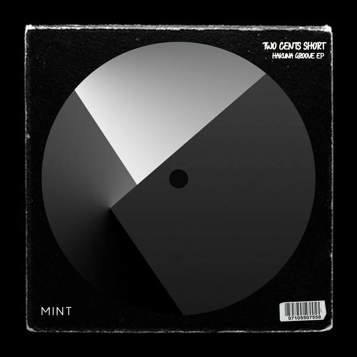 Two Cents Short - Hakuna Groove EP [mINT]