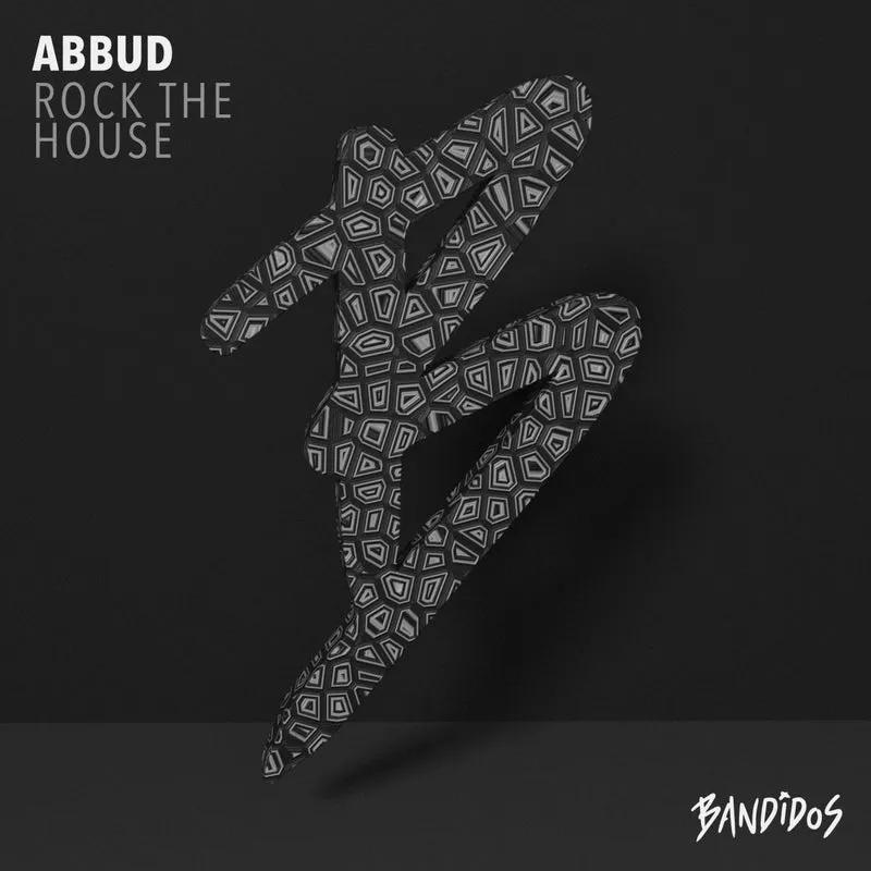 Abbud, Pedroz - Rock The House [BANDIDOS]