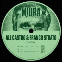 Ale Castro, Franco Strato - Lustig [Miura Records]