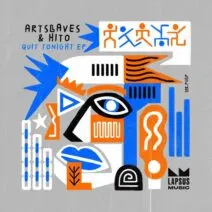 Artslaves, Hito - Quit Tonight EP [Lapsus Music]