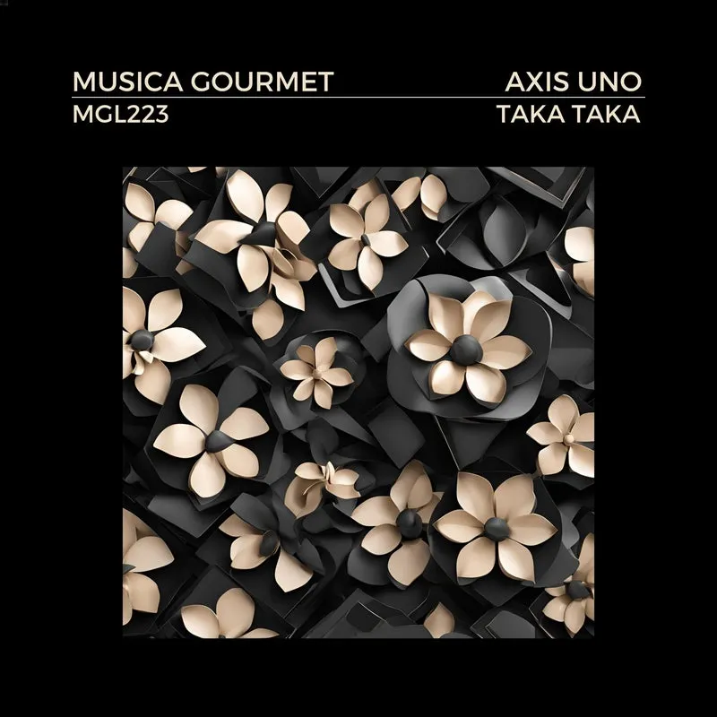 Axis Uno - Taka Taka [Musica Gourmet]