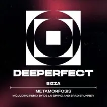 BizZa - Metamorfosis [Deeperfect]