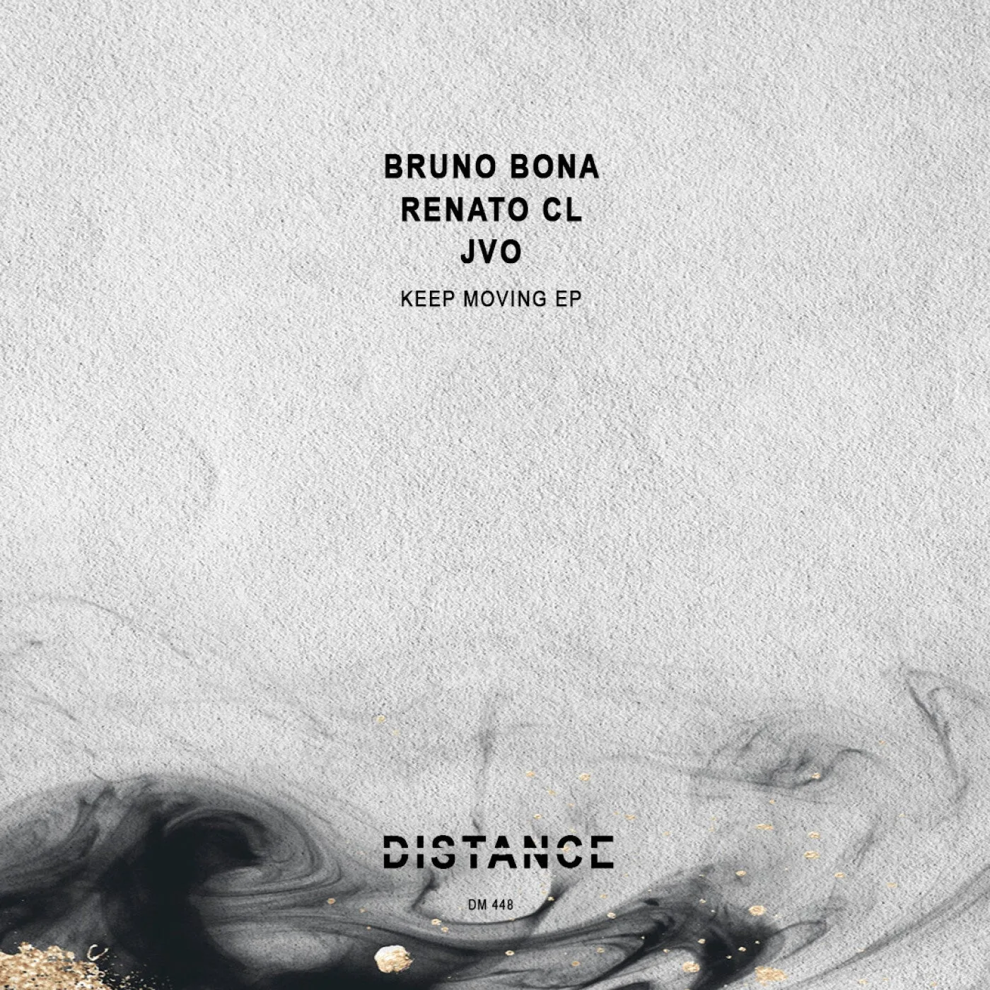 Bruno Bona, Renato CL, JVO - Keep Moving EP [Distance Music]