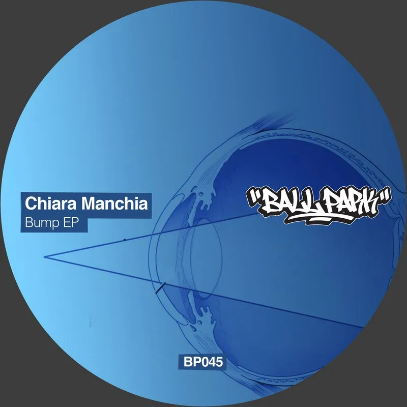 Chiara Manchia - [Bump EP [Ball Park]