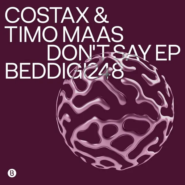 Costax, Timo Maas - Don't Say EP [Bedrock Records]
