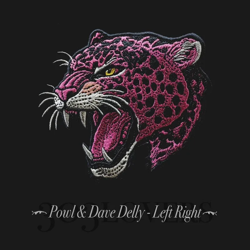 Dave Delly, Powl - Left Right [303Lovers]