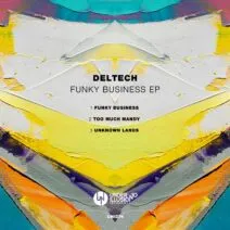 Deltech - Funky Business EP [Under No Illusion]