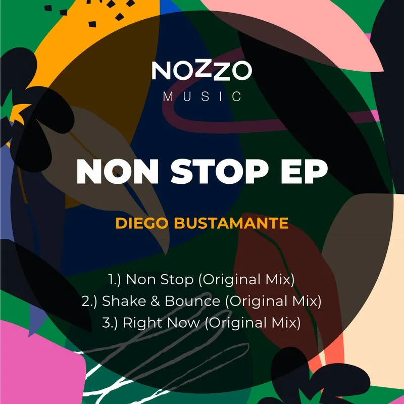 Diego Bustamante - Non Stop EP [NoZzo Music]