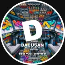 Diego VVX - Groovin EP [Dacusan]