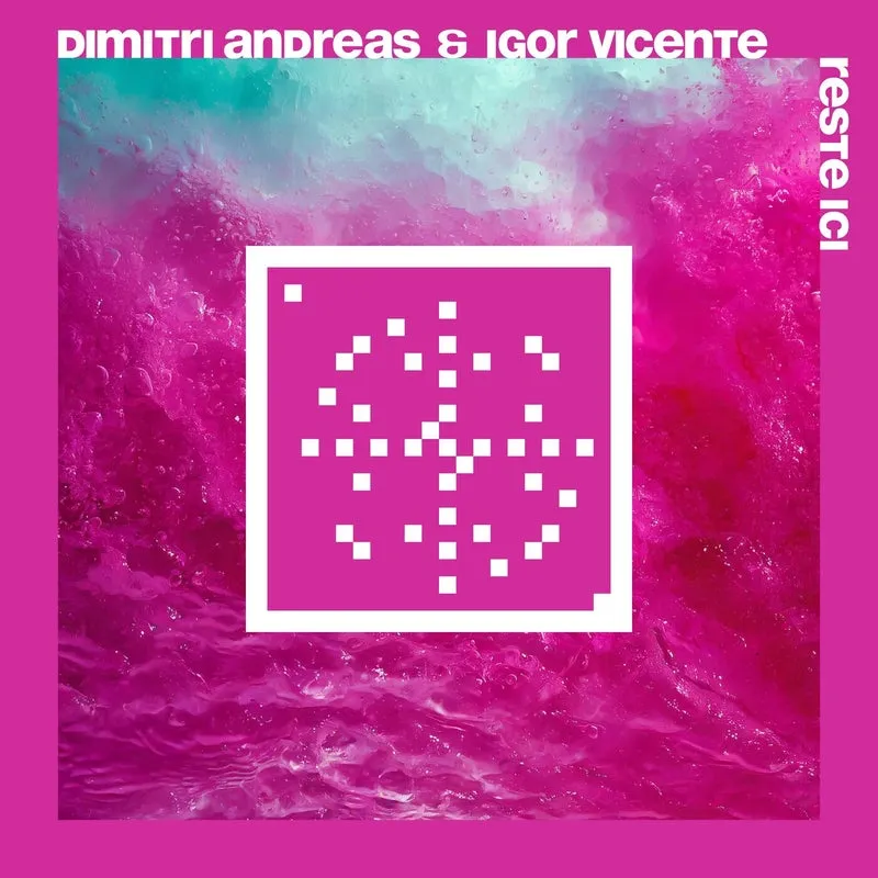 Dimitri Andreas, Igor Vicente - Reste ici (20 Years Systematic) [Systematic Recordings]