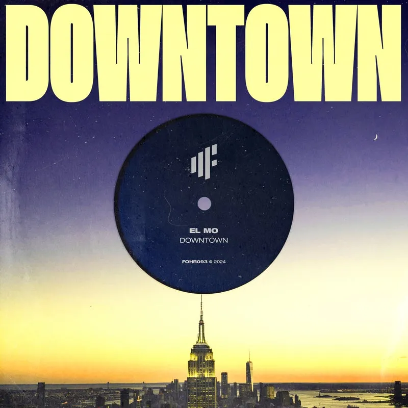 EL MO - Downtown (Extended Mix) [Front of House Recordings]