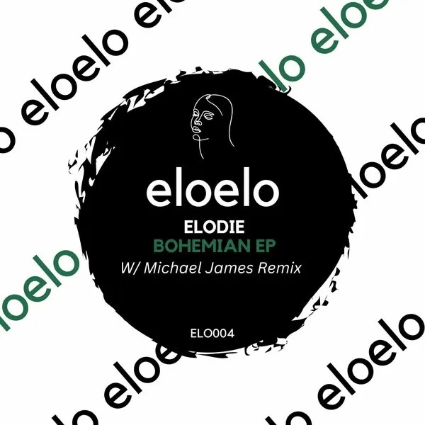 ELODIE - Bohemian [Eloelo Recordings]