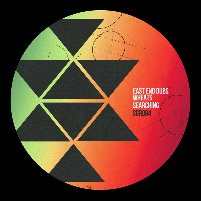 East End Dubs, Wheats - Searching [Solid Grooves Records]