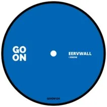 Eervwall - I Know [Go On Records]