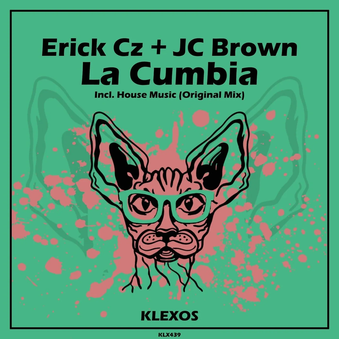 Erick Cz, JC Brown - La Cumbia [Klexos Records]
