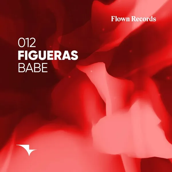 Figueras - Babe [Flown Records]