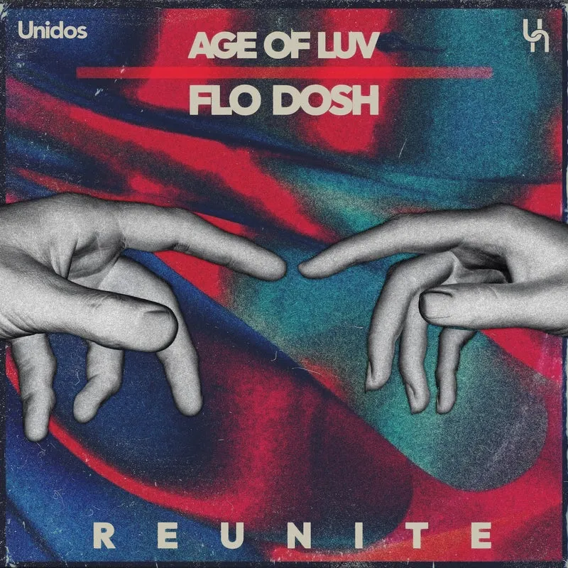 Flo Dosh, Age Of Luv - Reunite ((Extended Mix)) [Unidos]