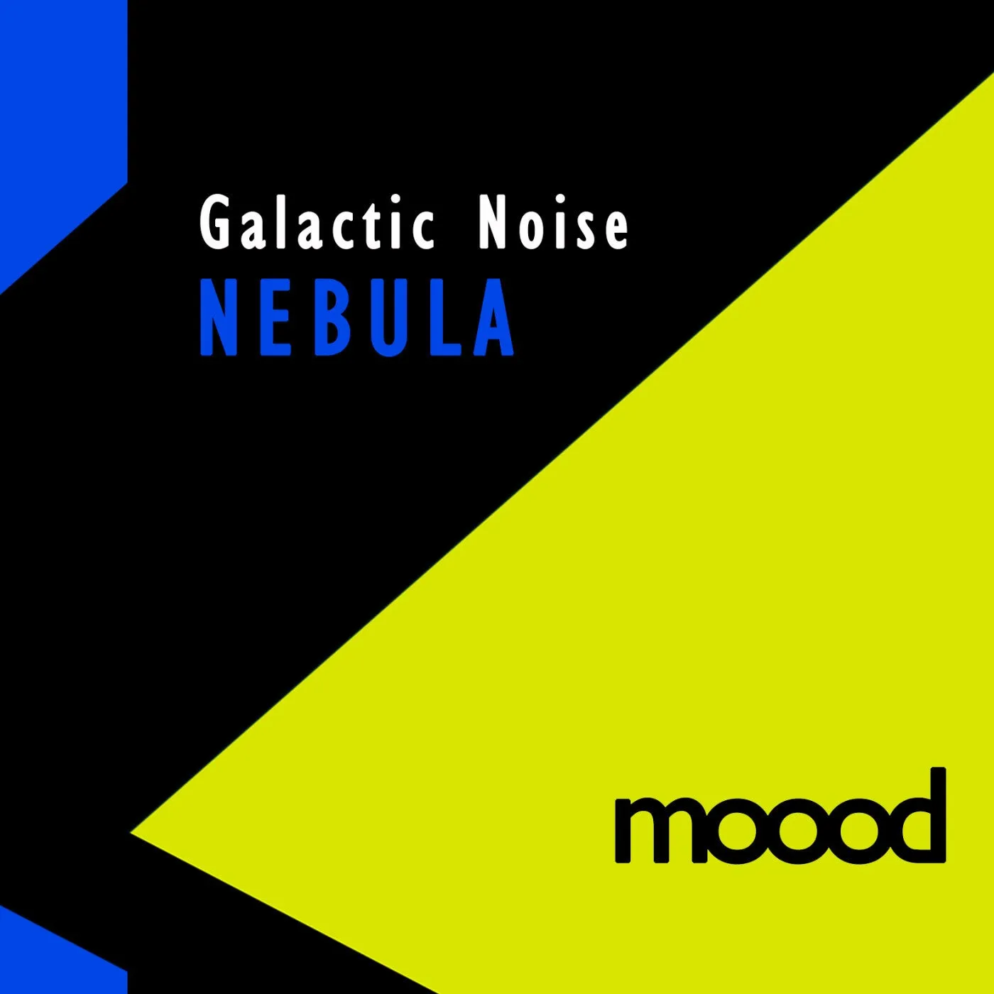 Galactic Noise - Nebula [Moood]
