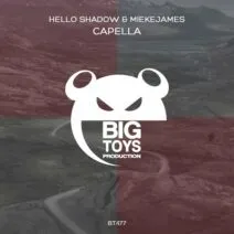 Hello Shadow - Capella [Big Toys Production]