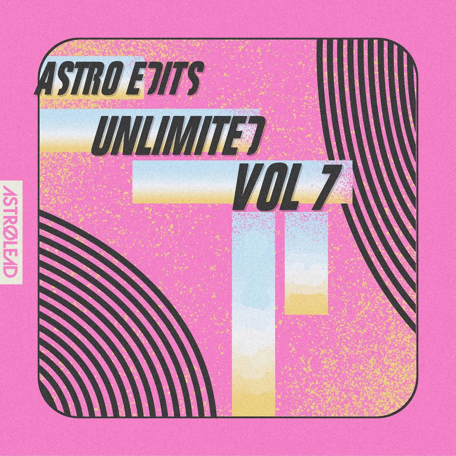 Ilya Santana – Astro Edits Unlimited, Vol. 7