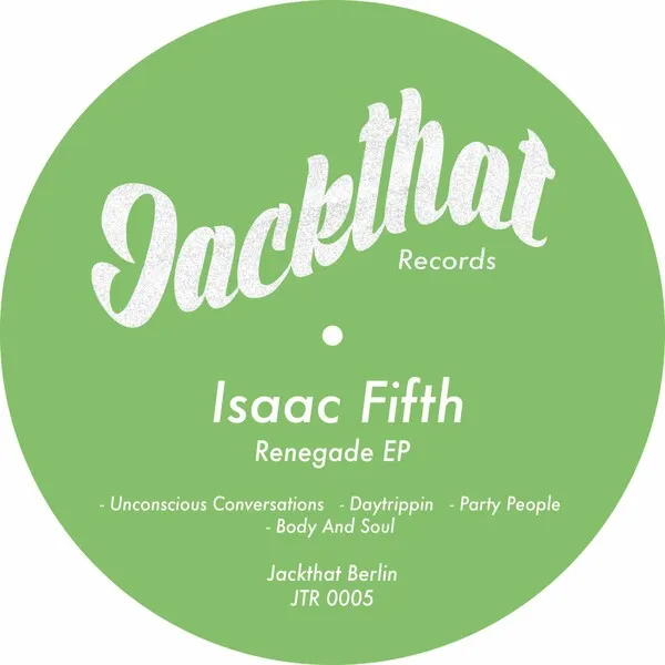 Isaac Fifth - Renegade [Jackthat]