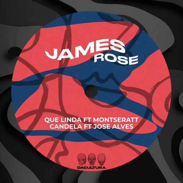 JAMES ROSE – Que Linda