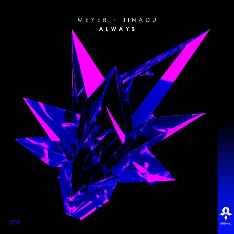 Jinadu, Meyer - Always [ETERNAL Recordings]