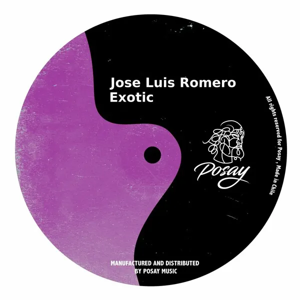 Jose Luis Romero - Exotic [Posay Music]