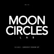 K.I.K.E - Groovy Doobi EP [Mooncircles Lab]