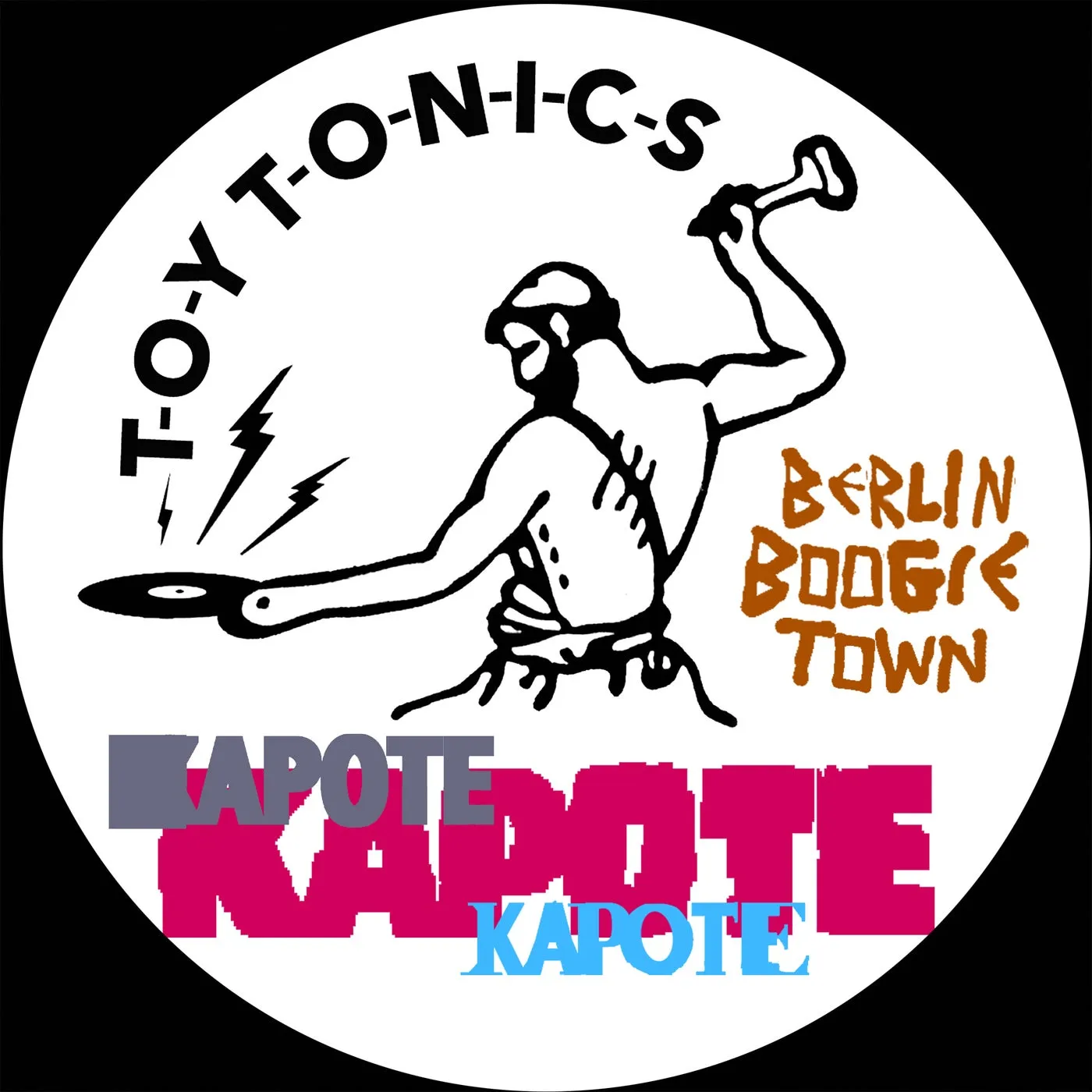 Kapote - Berlin Boogie Town (Extended Version) [Toy Tonics]