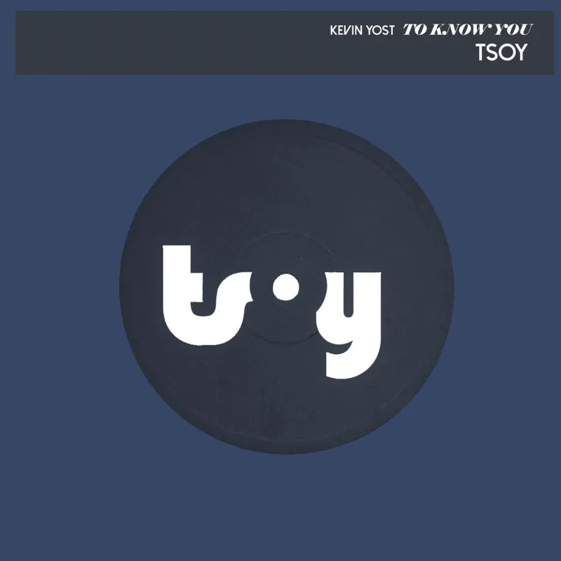 Kevin Yost - To Know You [TSOY]
