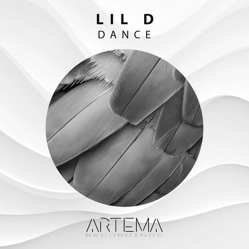 Lil D - Dance [ARTEMA RECORDINGS]