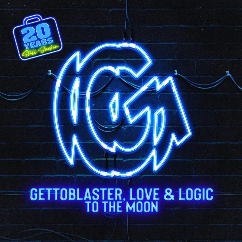 Love & Logic, Gettoblaster – To The Moon