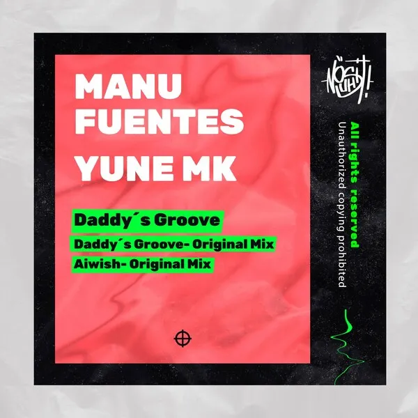 Manu Fuentes, Yune MK – Daddy´s Groove