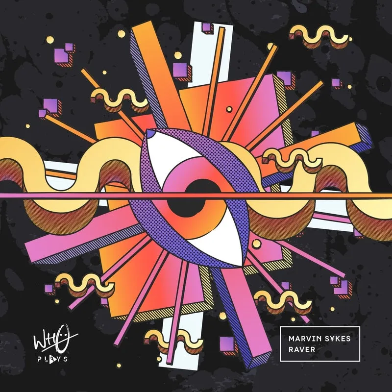 Marvin Sykes - Raver [Wh0 Plays]