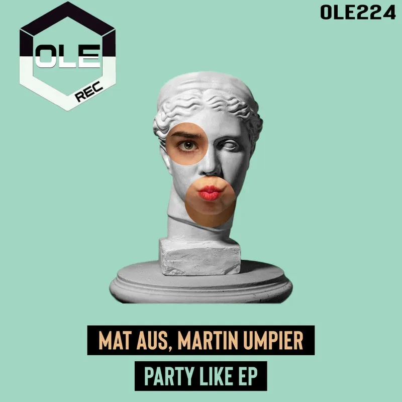 Mat Aus, Martin Umpier - Party Like EP [Ole Rec]