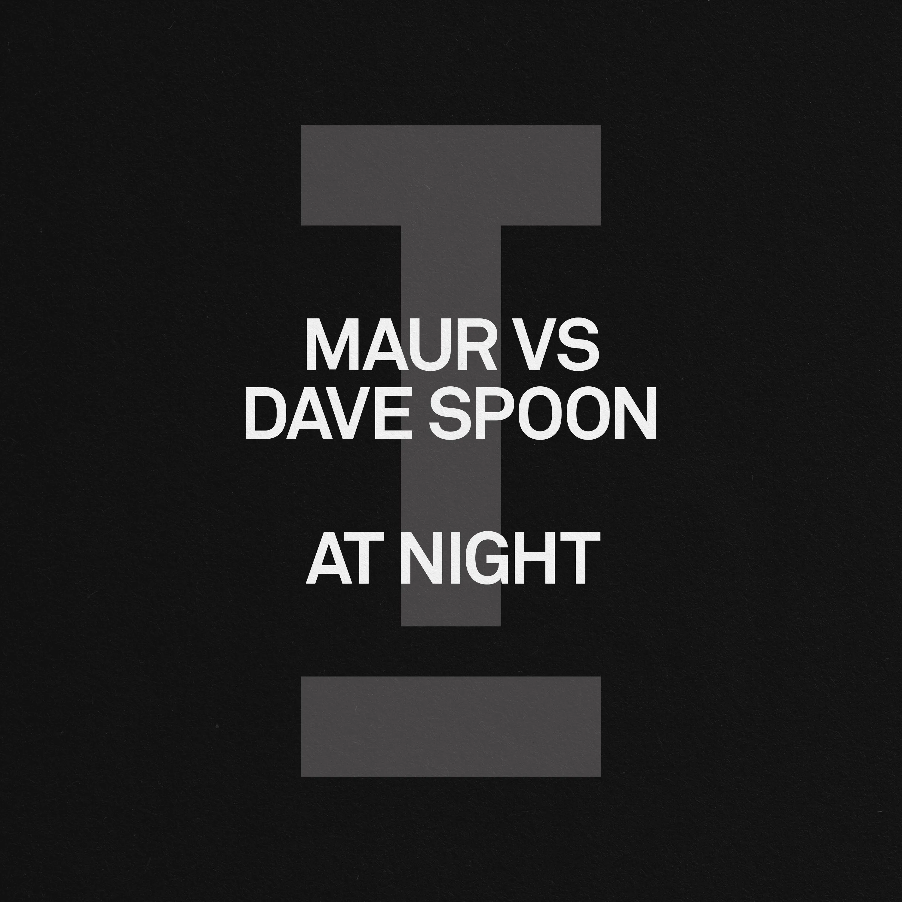 Maur, Dave Spoon – At Night
