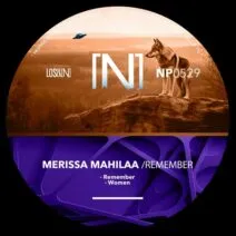 Merissa Mahilaa - Remember [NOPRESET Records]