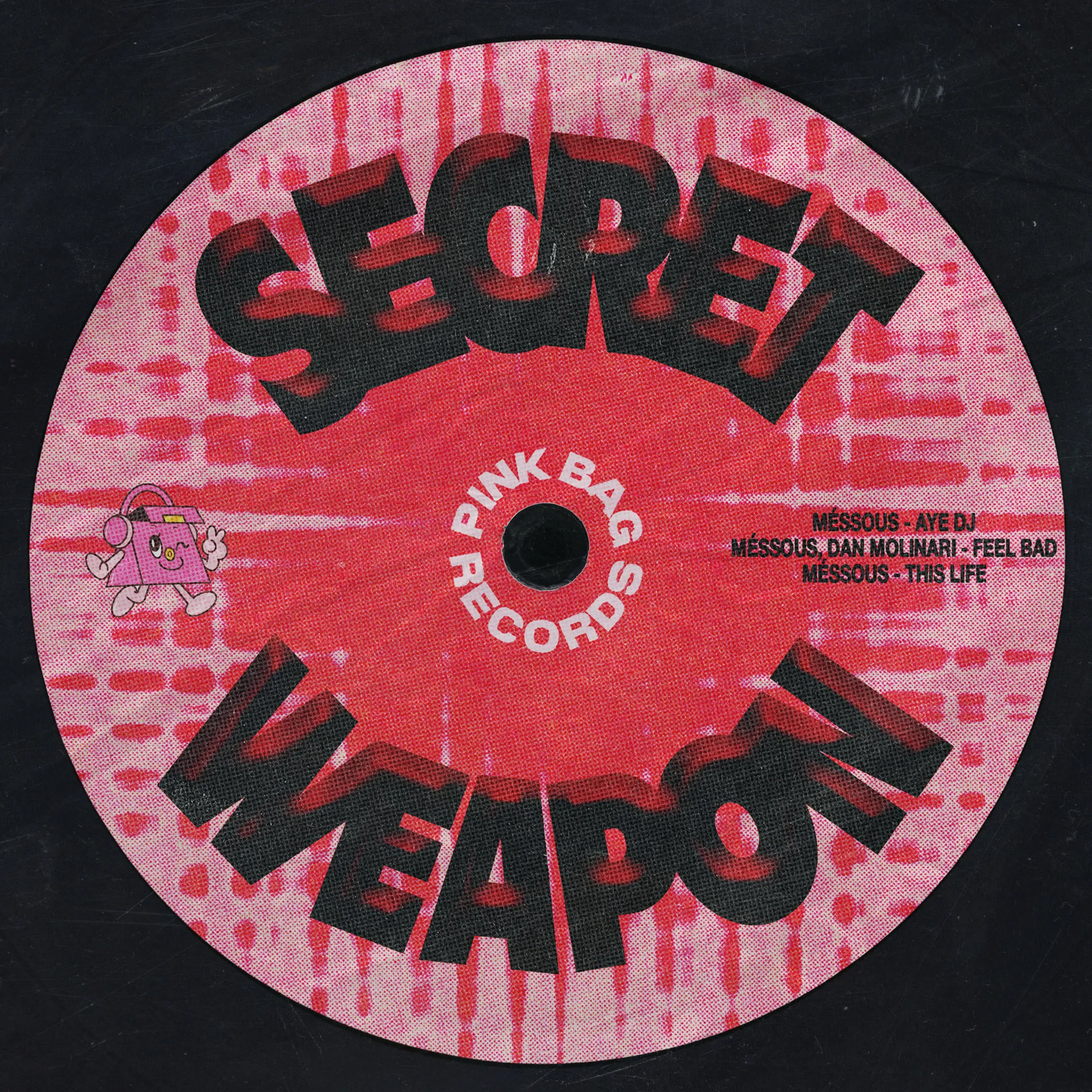 Méssous, Dan Molinari - Secret Weapon [Pink Bag Records]