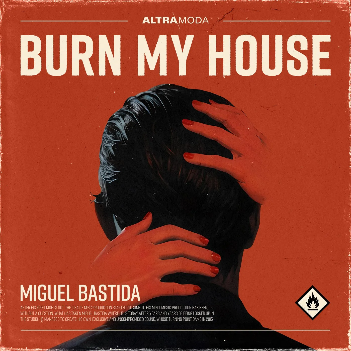 Miguel Bastida – Burn My House – Extended Mix