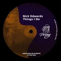 Nick Edwards - Things I Do [Posay Music]