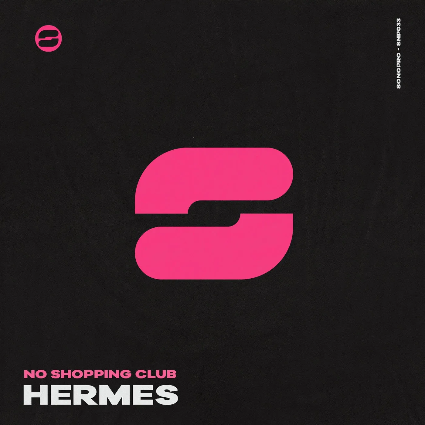 No Shopping Club - Hermes [Sonopro]